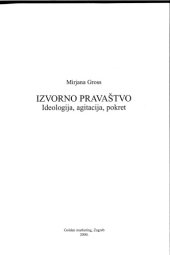 book Izovrno pravaštvo: ideologija, agitacija, pokret