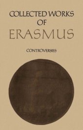 book Collected Works of Erasmus Controversies Hyperaspistes 2, Volume 77.