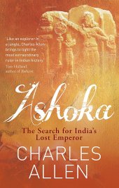 book Ashoka: The Search for India’s Lost Emperor