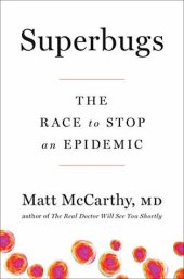 book Superbugs: The Race to Stop an Epidemic