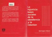 book La injusticia. Bases sociales de la obediencia y la rebelión