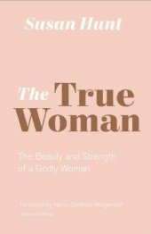 book The True Woman (Updated Edition)