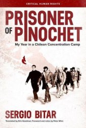 book Prisoner of Pinochet: My Year in a Chilean Concentration Camp