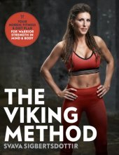 book The Viking Method: Your Nordic Fitness and Diet Plan for Warrior Strength in Mind and Body