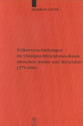 book Völkerverschiebungen im Ostalpen-Mitteldonau-Raum zwischen Antike und Mittelalter (375-600)