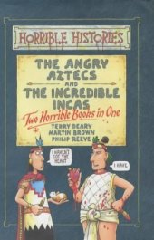 book The Angry Aztecs And The Incredible Incas: Two Books In One