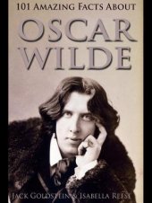 book 101 Amazing Facts about Oscar Wilde