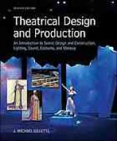 book Theatrical design and production : an introduction to scene design and construction, lighting, sound, costume, and makeup