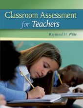 book Classroom assessment for teachers