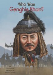 book Who Was Genghis Khan?