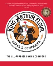 book The King Arthur flour baker’s companion : the all-purpose baking cookbook