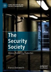 book The Security Society: History, Patriarchy, Protection