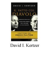 book Il patto col diavolo. Mussolini e Pio XI. Le relazioni segrete tra il Vaticano e l’Italia fascista