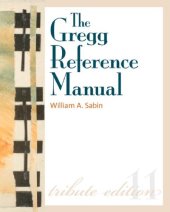 book The Gregg Reference Manual: A Manual of Style, Grammar, Usage, and Formatting