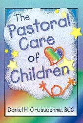 book The Pastoral Care of Children