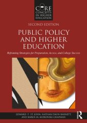 book Public Policy and Higher Education: Reframing Strategies for Preparation, Access, and College Success