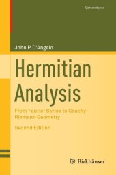 book Hermitian Analysis: From Fourier Series to Cauchy-Riemann Geometry