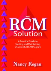 book The RCM Solution: A Practical Guide to Starting and Maintaining a Successful RCM Program