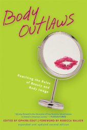 book Body Outlaws: Rewriting the Rules of Beauty and Body Image