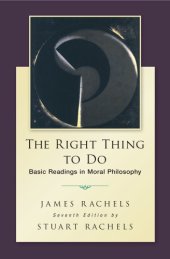 book The right thing to do : basic readings in moral philosophy