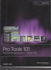 book Pro Tools 101: Pro Tools Fundamentals I - Version 12.8