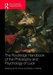 book The Routledge Handbook of the Philosophy and Psychology of Luck