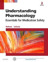 book Understanding Pharmacology: Essentials for Medication Safety