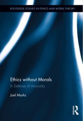 book Ethics without Morals: In Defence of Amorality