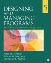 book Designing and Managing Programs: An Effectiveness-Based Approach