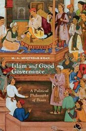 book Islam and Good Governance: A Political Philosophy of Ihsan