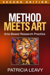 book Method Meets Art, Second Edition: Arts-Based Research Practice