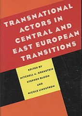 book Transnational actors in Central and East European transitions