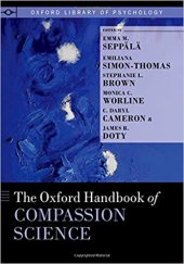 book The Oxford Handbook of Compassion Science (Oxford Library of Psychology)