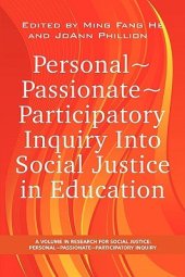 book Personal Passionate Participatory Inquiry Into Social Justice in Education (PB)