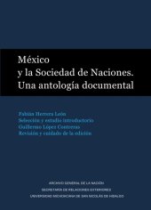 book México y la Sociedad de Naciones. Una antología documental