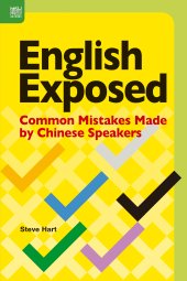 book English Exposed: Common Mistakes Made by Chinese Speakers