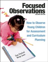 book Focused Observations: How to Observe Young Children for Assessment and Curriculum Planning