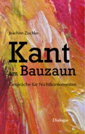 book Kant am Bauzaun · Gespräche für Nichtkonformisten