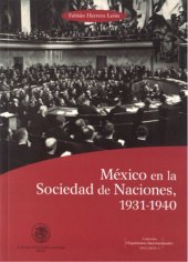 book México en la Sociedad de Naciones, 1931-1940