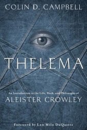 book Thelema: An Introduction to the Life, Work & Philosophy of Aleister Crowley