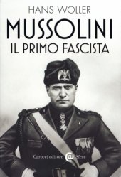 book Mussolini, il primo fascista