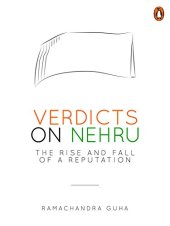 book Verdicts on Nehru: The Rise and Fall of a Reputation