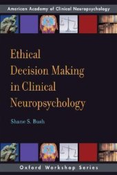 book Ethical Decision Making in Clinical Neuropsychology