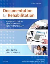 book Documentation for Rehabilitation: A Guide to Clinical Decision Making in Physical Therapy