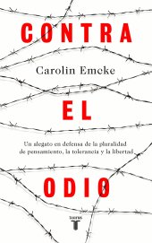 book Contra el odio: Un alegato en defensa de la pluralidad de pensamiento, la tolerancia y la libertad (Spanish Edition)