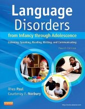 book Language Disorders from Infancy Through Adolescence: Listening, Speaking, Reading, Writing, and Communicating