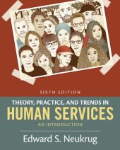 book Theory, Practice, and Trends in Human Services: An Introduction