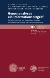 book Genomanalysen als Informationseingriff: Ethische, juristische und ökonomische Analysen zum prädiktiven Potential der Genomsequenzierung