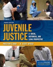 book Juvenile Justice: A Social, Historical, and Legal Perspective