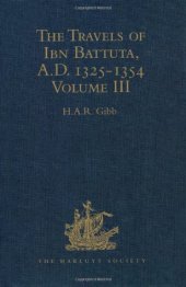 book The Travels of Ibn Battuta, A.D. 1325–1354: Volume III